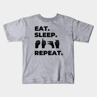 Eat Sleep Sign Repeat Kids T-Shirt